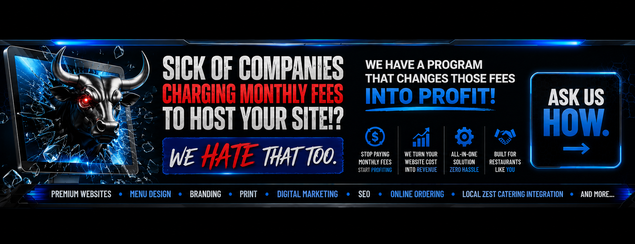 Stop paying monthly website hosting fees - Ask BullZeye how
